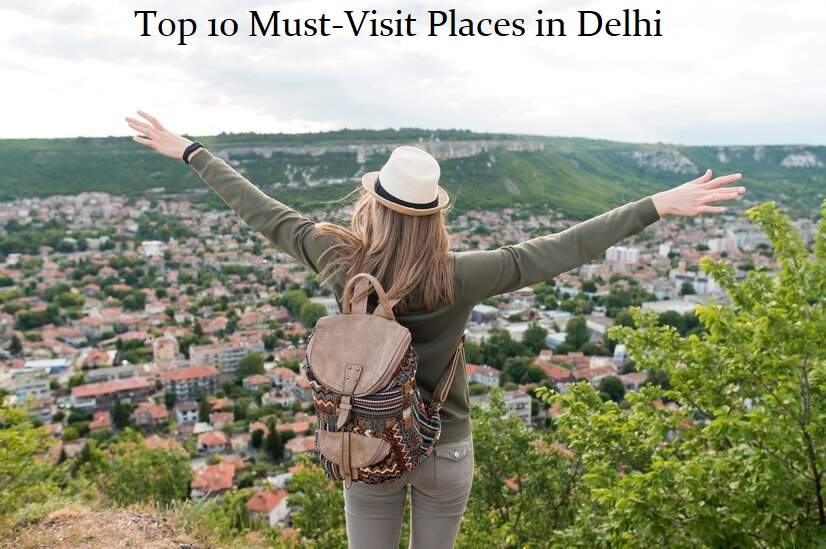 Top 10 Must Visit Places
