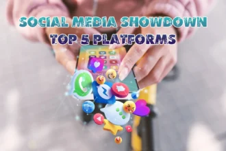 Social Media Showdown Top 5 Platforms